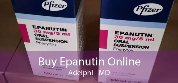 Buy Epanutin Online Adelphi - MD