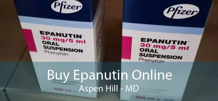 Buy Epanutin Online Aspen Hill - MD