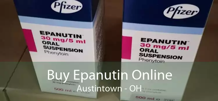Buy Epanutin Online Austintown - OH