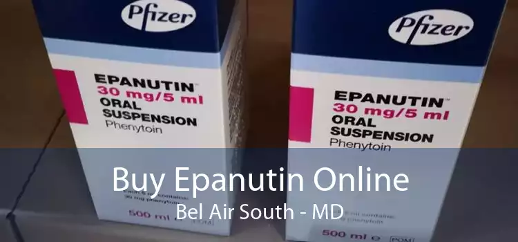 Buy Epanutin Online Bel Air South - MD