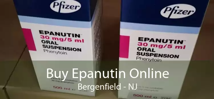 Buy Epanutin Online Bergenfield - NJ