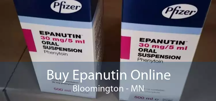Buy Epanutin Online Bloomington - MN