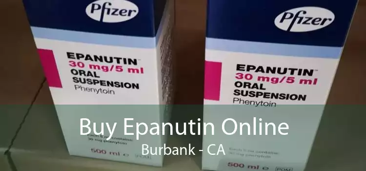 Buy Epanutin Online Burbank - CA