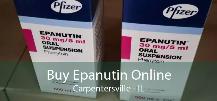 Buy Epanutin Online Carpentersville - IL