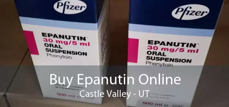 Buy Epanutin Online Castle Valley - UT