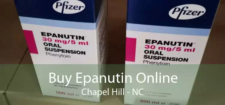 Buy Epanutin Online Chapel Hill - NC