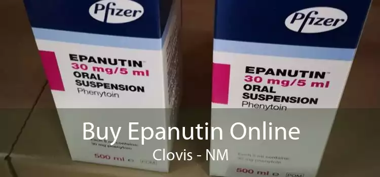 Buy Epanutin Online Clovis - NM