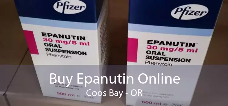 Buy Epanutin Online Coos Bay - OR