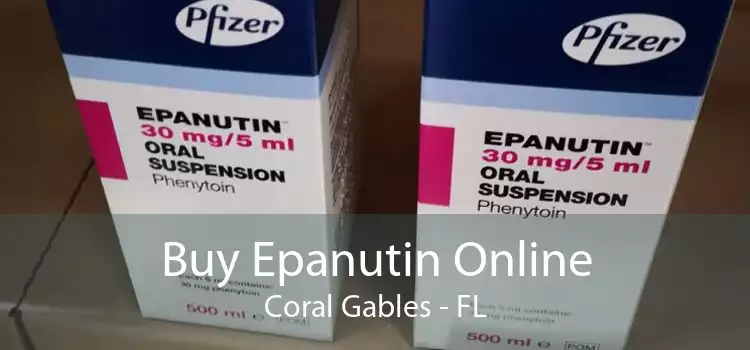 Buy Epanutin Online Coral Gables - FL