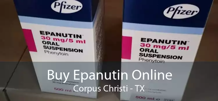Buy Epanutin Online Corpus Christi - TX